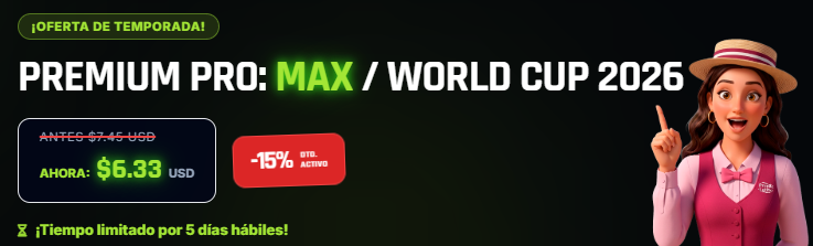 Promocion Premium Pro MAX - World Cup 2026